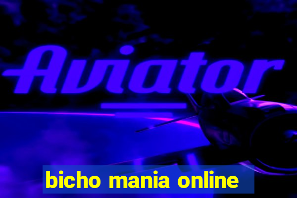 bicho mania online